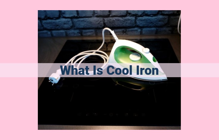 what is cool iron