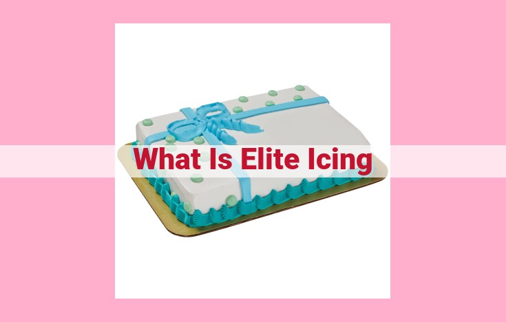 what is elite icing