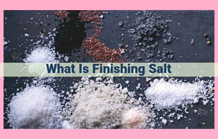 what is finishing salt