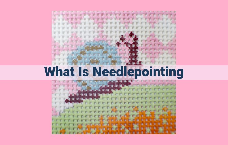 what is needlepointing