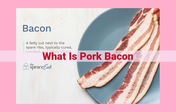 what is pork bacon