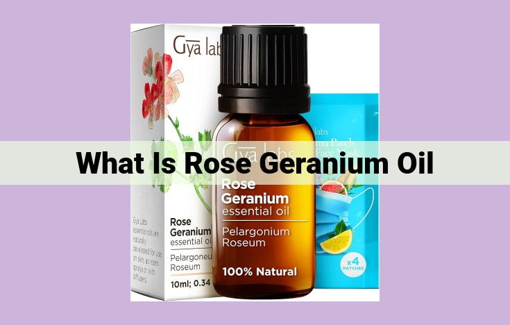 what is rose geranium oil