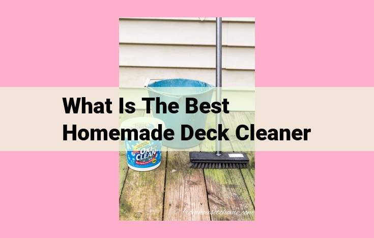 what is the best homemade deck cleaner