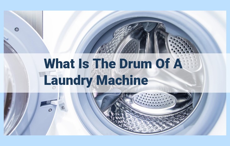 what is the drum of a laundry machine