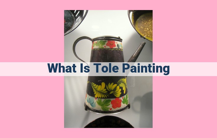 what is tole painting