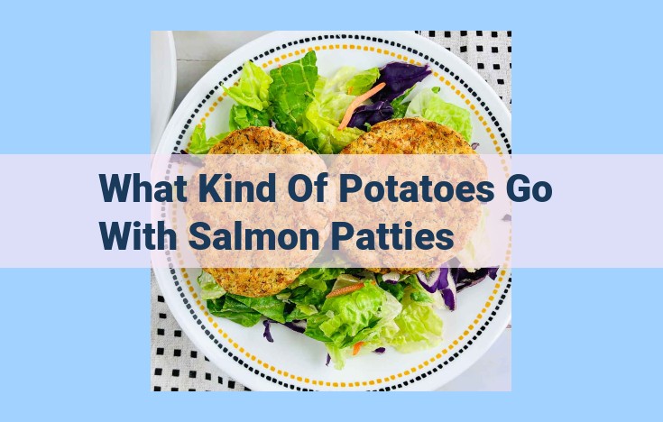 what kind of potatoes go with salmon patties