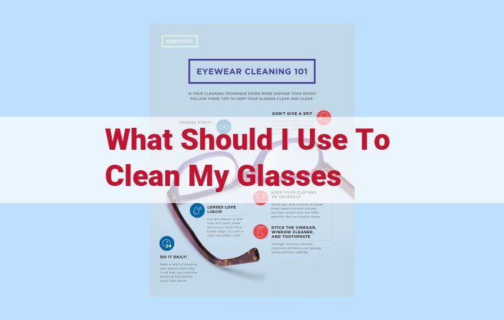 what should i use to clean my glasses