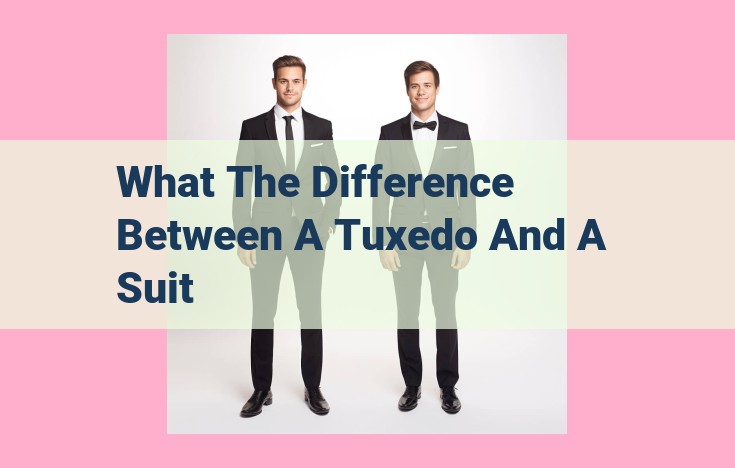 what the difference between a tuxedo and a suit