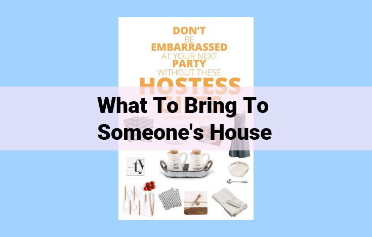 what to bring to someone's house