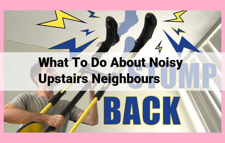 what to do about noisy upstairs neighbours