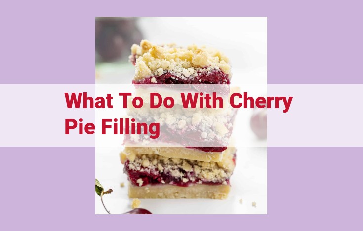 what to do with cherry pie filling