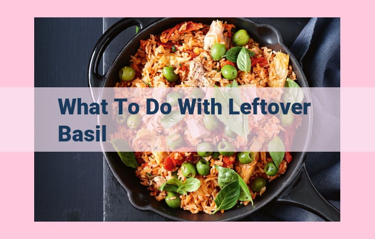 what to do with leftover basil