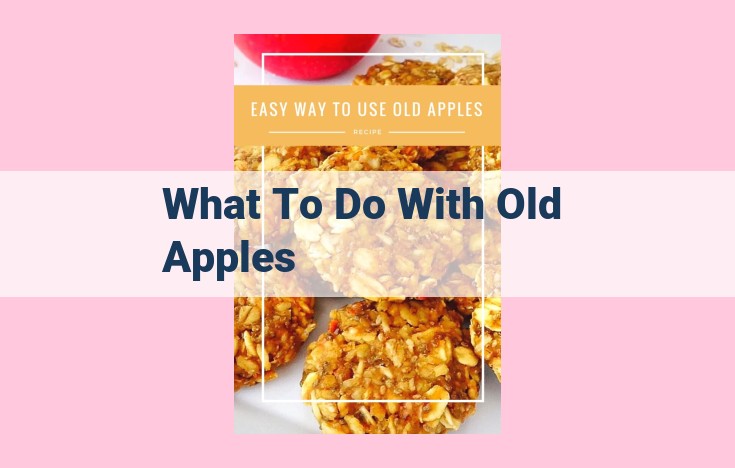 what to do with old apples