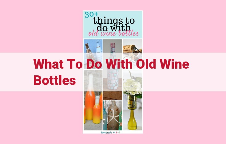 what to do with old wine bottles