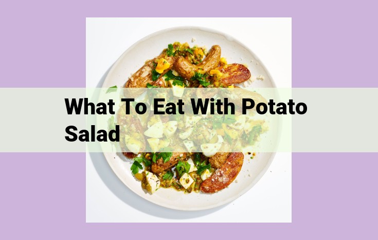 what to eat with potato salad