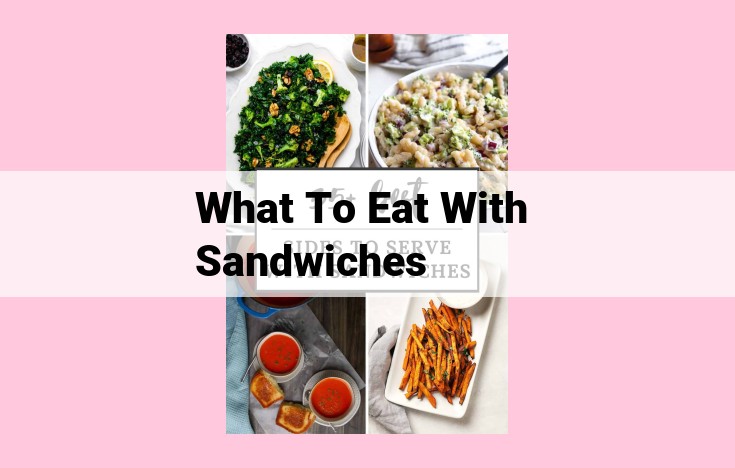 what to eat with sandwiches