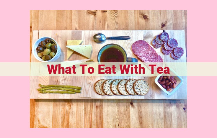 what to eat with tea