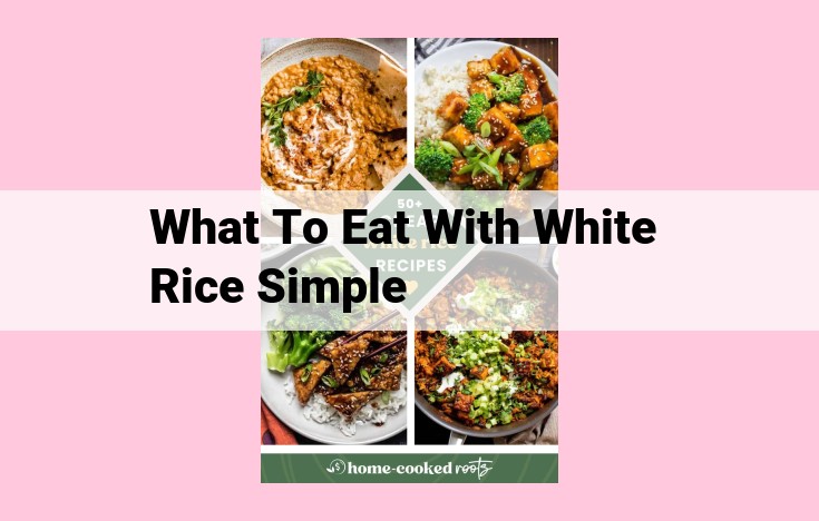 what to eat with white rice simple