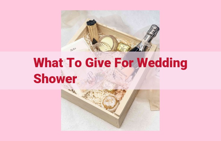 what to give for wedding shower