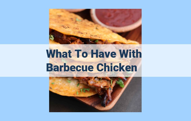 what to have with barbecue chicken