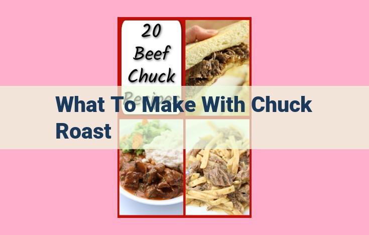 what to make with chuck roast