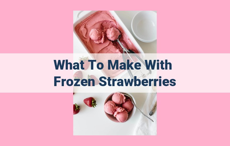 what to make with frozen strawberries