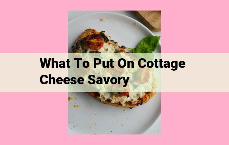 what to put on cottage cheese savory