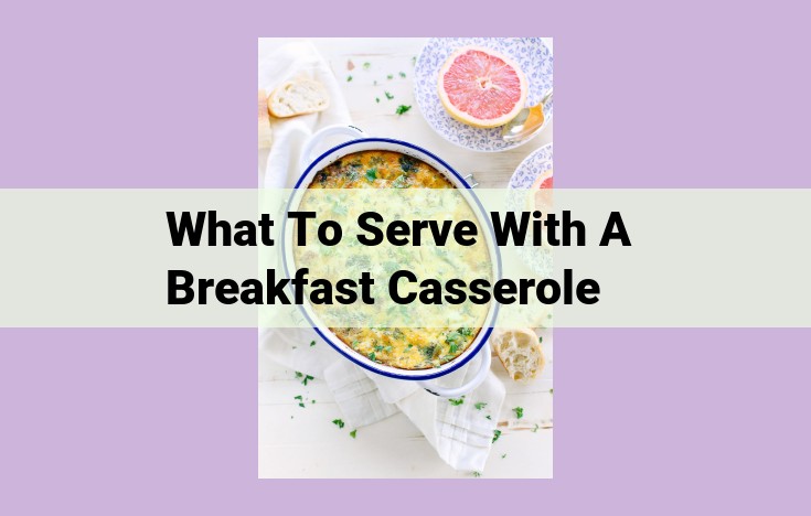 what to serve with a breakfast casserole