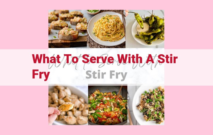 what to serve with a stir fry