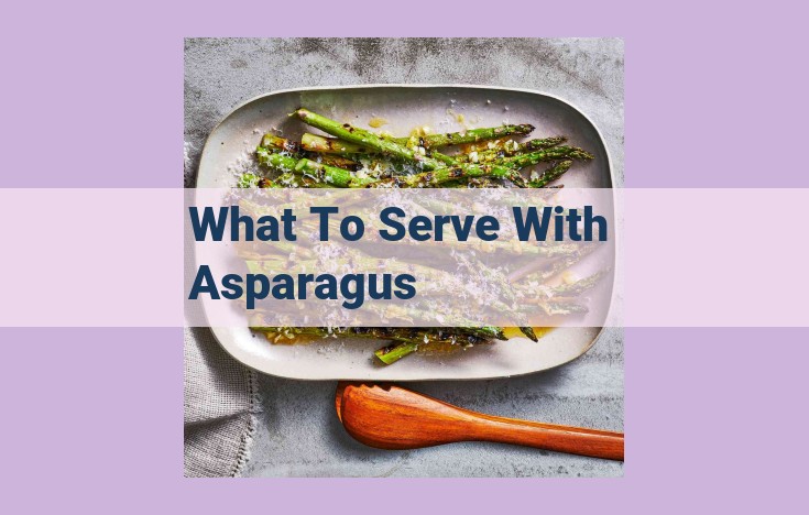 what to serve with asparagus