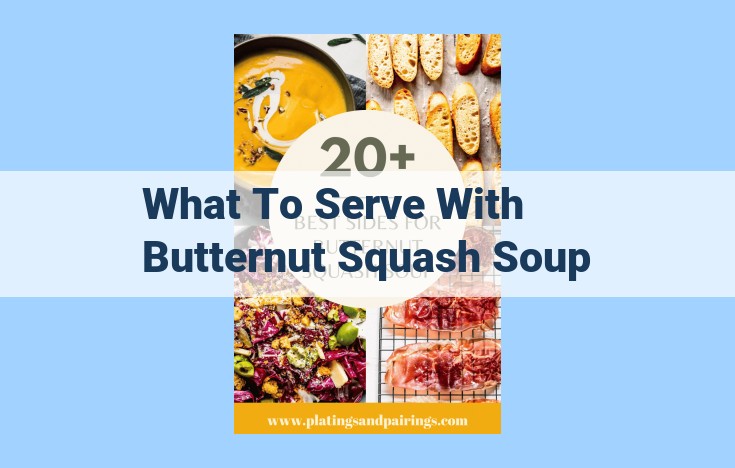 what to serve with butternut squash soup