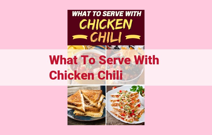 what to serve with chicken chili