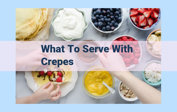 what to serve with crepes