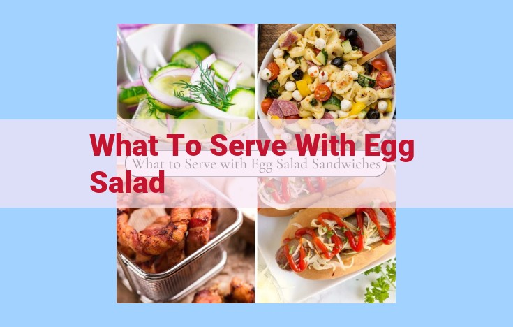 what to serve with egg salad