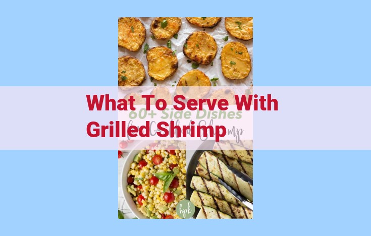 what to serve with grilled shrimp