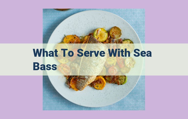 what to serve with sea bass