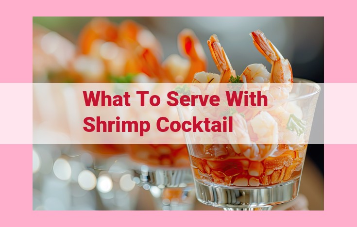 what to serve with shrimp cocktail