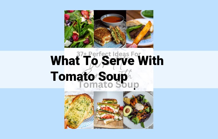 what to serve with tomato soup