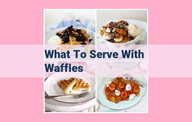 what to serve with waffles