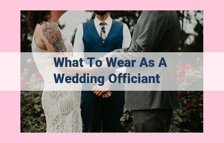 what to wear as a wedding officiant