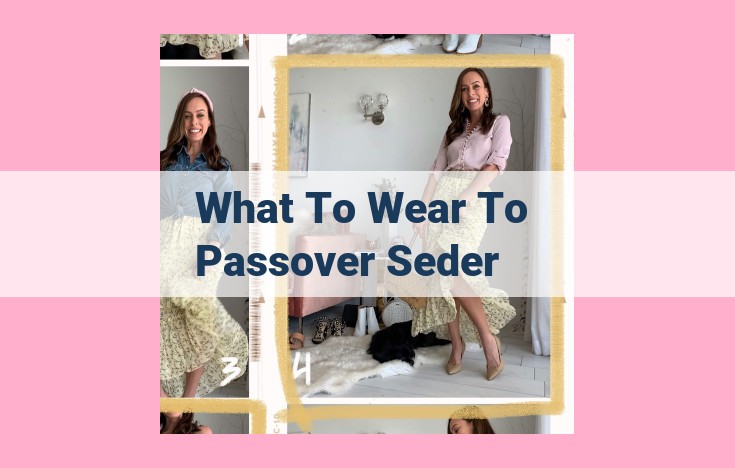 what to wear to passover seder