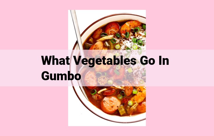 what vegetables go in gumbo