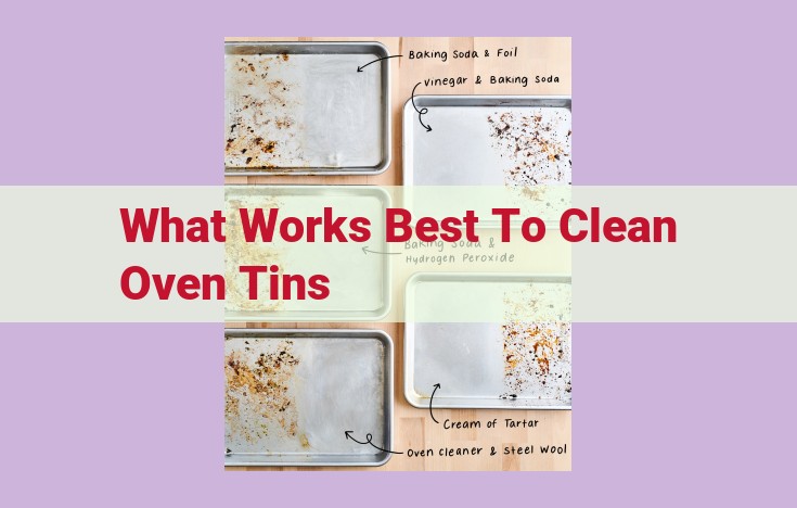 what works best to clean oven tins